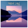 Mirror Lake  thumbnail