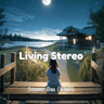 Living Stereo thumbnail