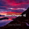 Sunset [Chapter -II] thumbnail
