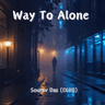 Way To Alone thumbnail