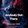 Anybody Out There thumbnail